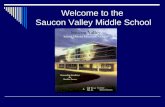 Welcome to the  Saucon Valley Middle School