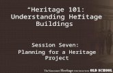 “Heritage 101:  Understanding Heritage Buildings”