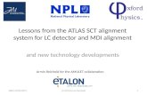 Lessons from the ATLAS SCT alignment system for  LC  detector and MDI  alignment