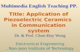 Title: Application of Piezoelectric Ceramics  in Communication system