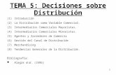 TEMA 5: Decisiones sobre Distribución