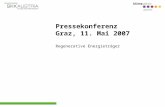 Pressekonferenz Graz, 11. Mai 2007 Regenerative Energieträger
