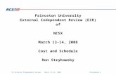 Princeton University External Independent Review (EIR) of NCSX March 13-14, 2008 Cost and Schedule