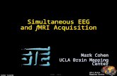Simultaneous EEG and  f MRI Acquisition