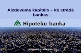 Aizdevuma kapitāls – kā strādā bankas