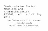 Semiconductor Device  Modeling and Characterization EE5342, Lecture 1-Spring 2010
