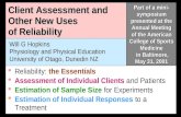 Client Assessment and  Other New Uses  of Reliability
