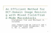 An Efficient Method for DCT-Domain Image Resizing with Mixed Field/Frame-Mode Macroblocks