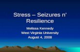 Stress – Seizures n’ Resilience