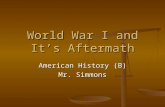 World War I and It’s Aftermath