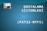 DOSYALAMA S°STEMLER°                     (FAT32-NTFS)
