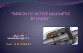 “DESIGN OF ACTIVE MAGNETIC BEARING”