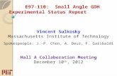 E97-110:  Small Angle GDH Experimental Status  Report