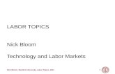 LABOR TOPICS Nick Bloom Technology and Labor Markets