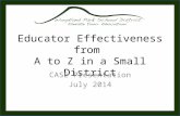 Educator Effectiveness from  A to Z in a Small District