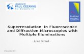 Superresolution  in Fluorescence and Diffraction Microscopies with  M ultiple  I lluminations