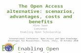 The Open Access alternative: scenarios,  advantages , costs and benefits