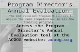 Access the Program Director’s Annual Evaluation tool at the ACOOG website:  acoog