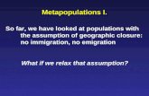 Metapopulations I