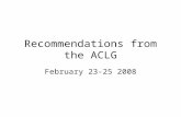 Recommendations from the ACLG