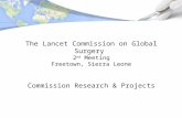 The Lancet Commission on Global Surgery  2 nd  Meeting Freetown, Sierra Leone
