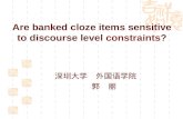 Are banked cloze items sensitive to discourse level  constraints ?