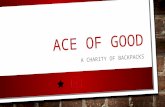 Ace of good