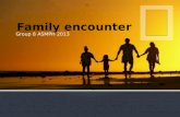 Family encounter