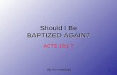 Should I Be BAPTIZED AGAIN?