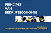 PRINCIPES VAN BEDRIJFSECONOMIE HOOFDSTUK 5 DE ORGANISATIE BESTUREN: MANAGEMENT ACCOUNTING