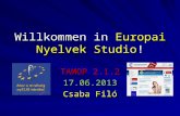 Willkommen in Europai  Nyelvek  Studio !