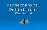 Biomechanical Definitions Chapter 4