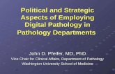 Political and Strategic Aspects of Employing Digital Pathology in Pathology Departments