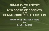 SUMMARY OF REPORT to NYS BOARD OF REGENTS and COMMISSIONER OF EDUCATION
