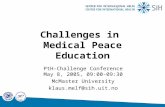 Challenges in  Medical Peace Education