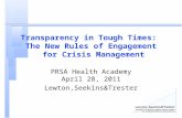 Transparency in Tough Times:  The New Rules of Engagement  for Crisis Management