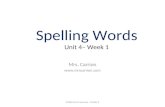 Spelling Words Unit 4– Week 1