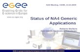 Status of NA4 Generic Applications  Roberto Barbera NA4 Generic Applications Coordinator