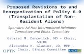Proposed Revisions to and Reorganization of Policy 6.0 (Transplantation of Non-Resident Aliens)