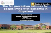 The fall prevention pathway for  people living with dementia in Gippsland