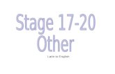 Stage 17-20 Other