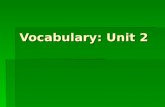 Vocabulary: Unit 2