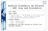 Análise Econômica do Direito – AED (Law and Economics)