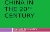 China in the 20 th  Century