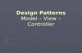 Design Patterns Model – View – Controller