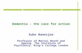 Dementia – the case for action