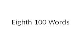 Eighth 100 Words