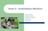 Team 3:  Amphibious Machine