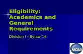 Eligibility:  Academics and General Requirements