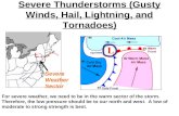 Severe Thunderstorms (Gusty Winds, Hail, Lightning, and Tornadoes)